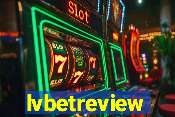 lvbetreview