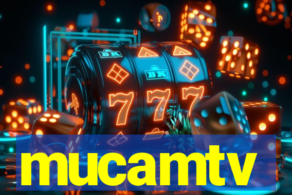 mucamtv