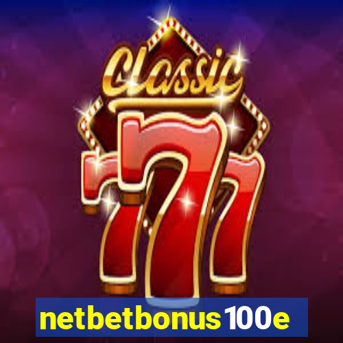 netbetbonus100e