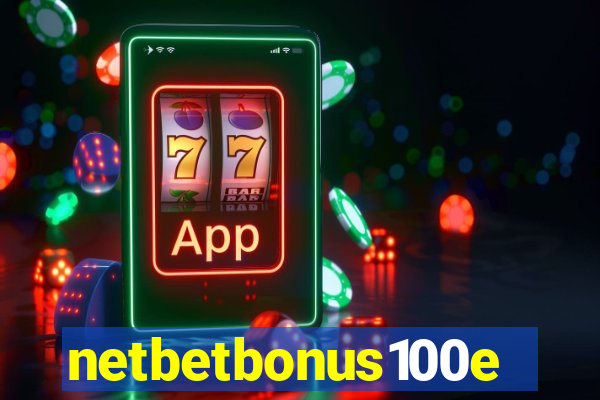 netbetbonus100e