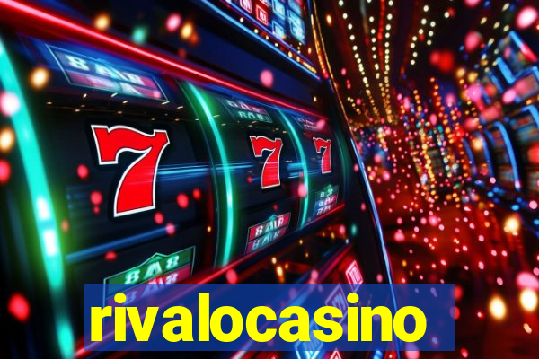 rivalocasino