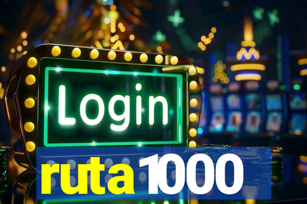 ruta1000