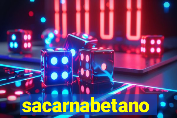 sacarnabetano