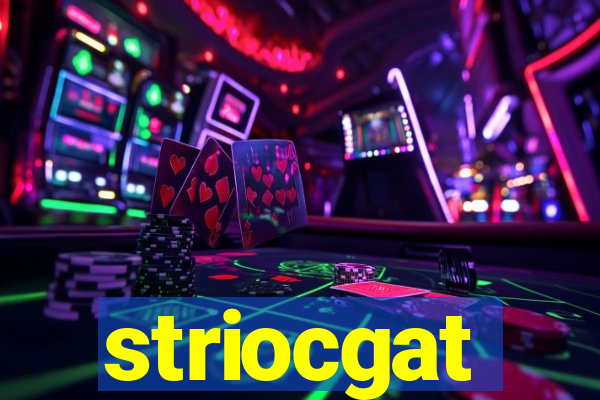 striocgat