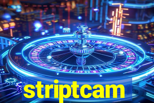 striptcam