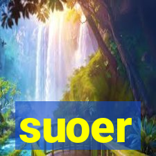 suoer