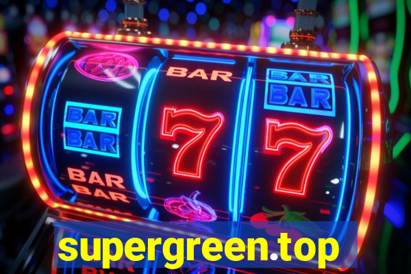 supergreen.top