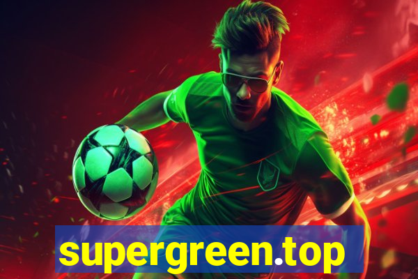 supergreen.top