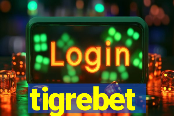 tigrebet