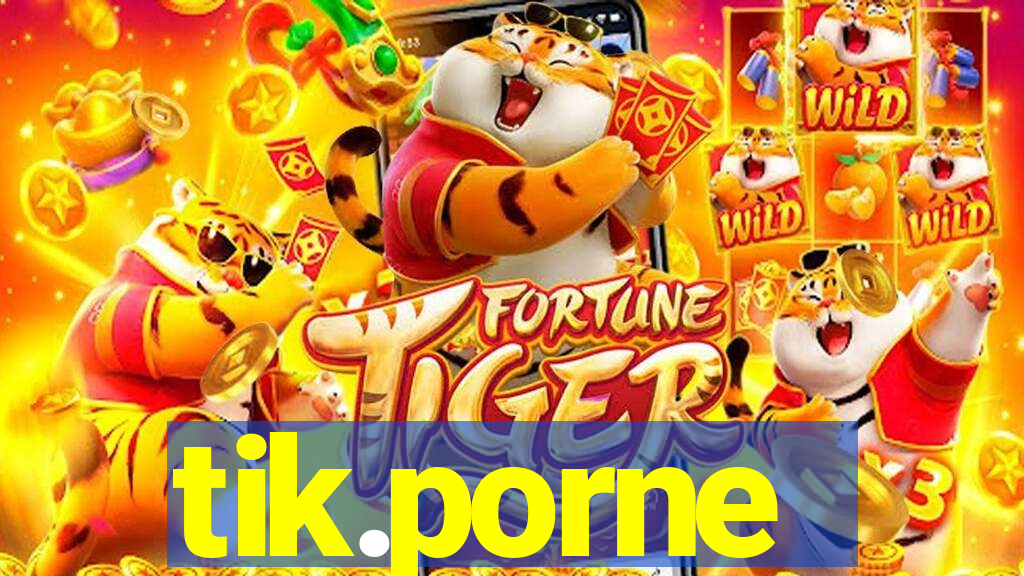 tik.porne