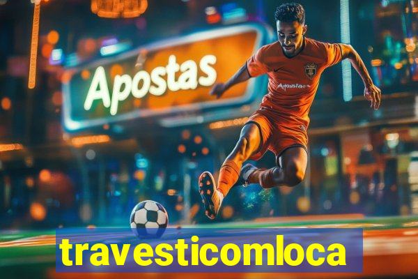 travesticomlocal