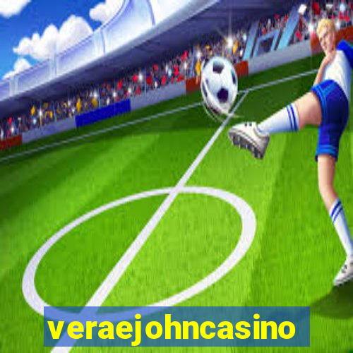 veraejohncasino