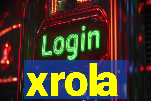 xrola