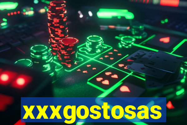 xxxgostosas