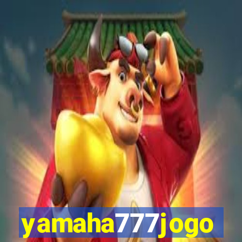 yamaha777jogo