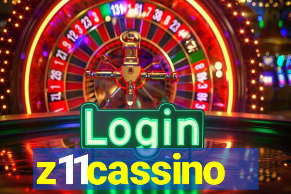 z11cassino